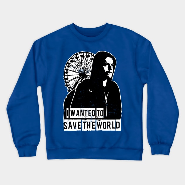 Mr. Robot "I Wanted To Save The World" Elliot Alderson Crewneck Sweatshirt by CultureClashClothing